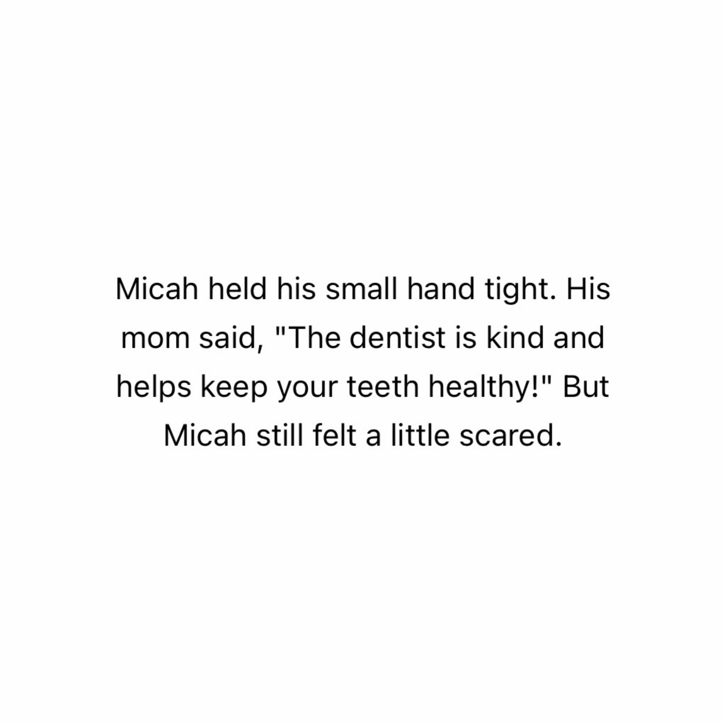 Micah and the Magical Dentist Office