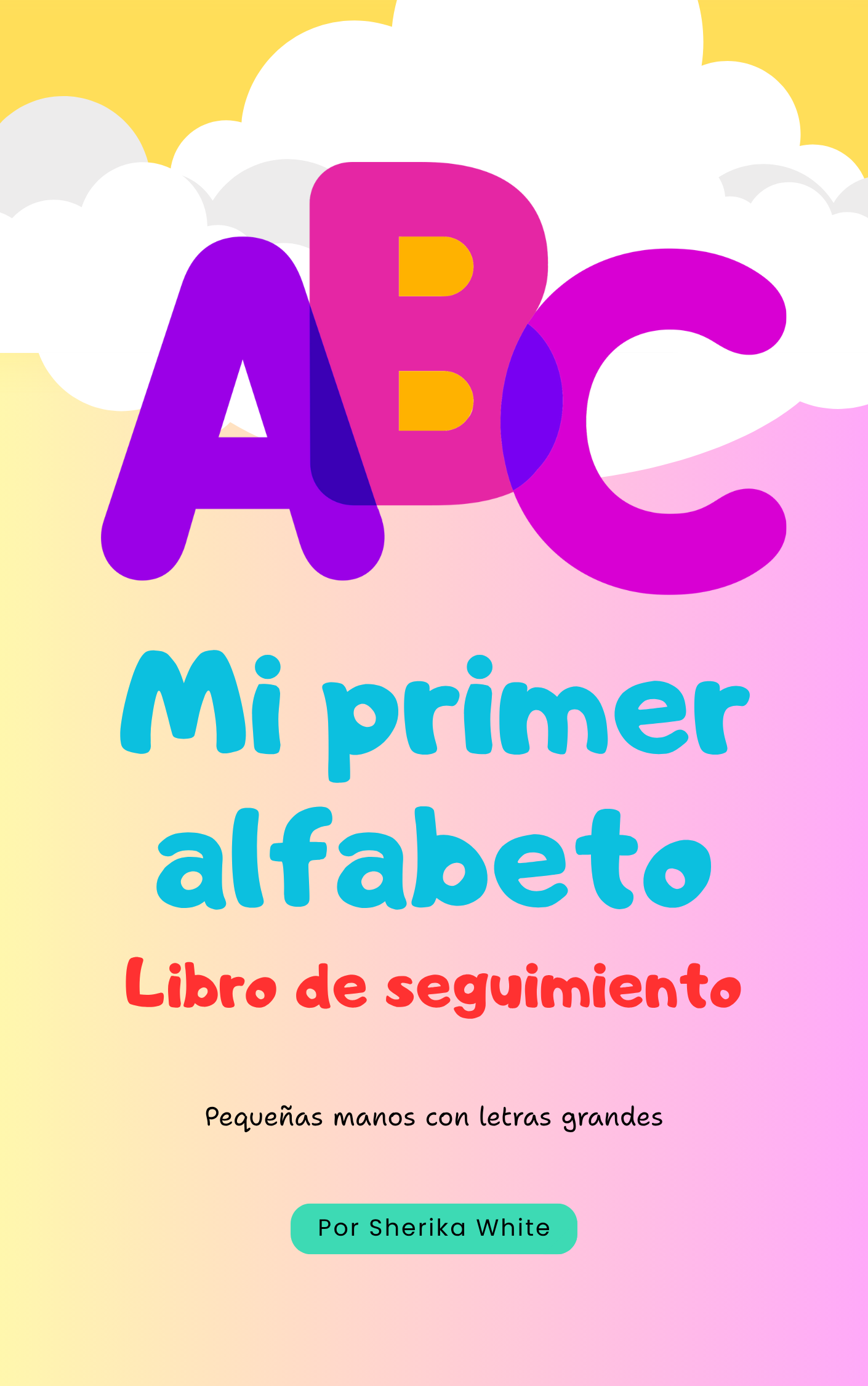 My First Tracing Alphabets in Spanish